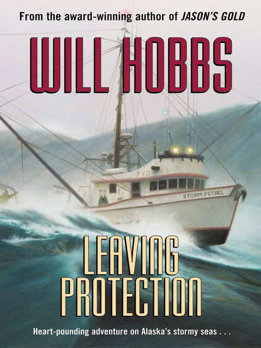 Title details for Leaving Protection by Will Hobbs - Available